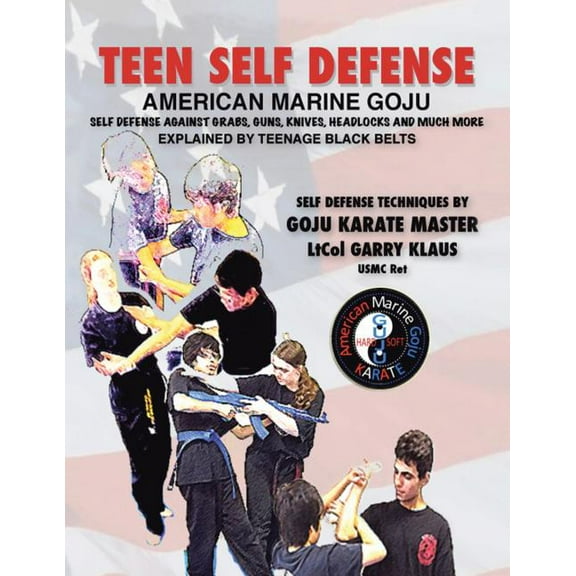 Teen Self-Defense American Marine Goju (Paperback)