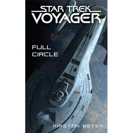 Star Trek: Voyager Full Circle, (Paperback)