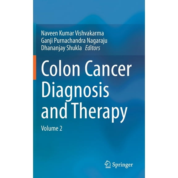 Colon Cancer Diagnosis and Therapy: Volume 2, (Hardcover)