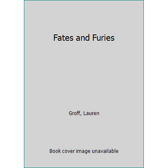 Pre-Owned Fates and Furies (Hardcover) 1594634475 9781594634475