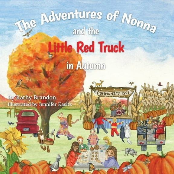 The Adventures of Nonna and the Little Red Truck in Autumn, (Paperback)