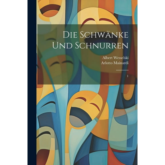 Die Schwänke und Schnurren: 1 (Paperback)