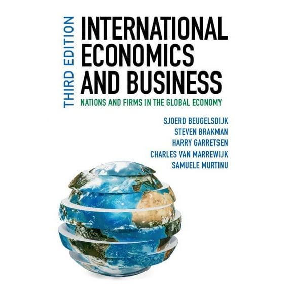 International Economics and Business: Nations and Firms in the Global Economy, (Paperback)