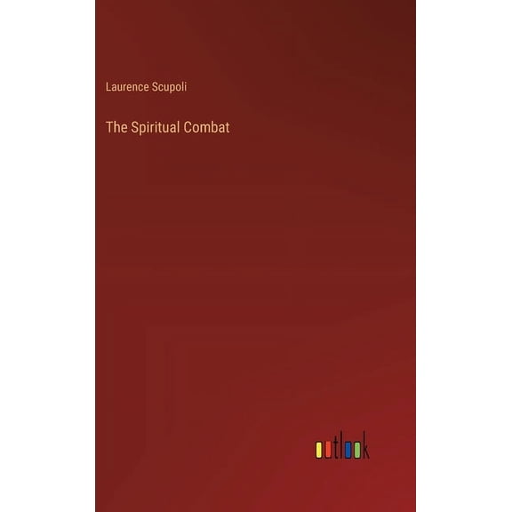The Spiritual Combat (Hardcover)