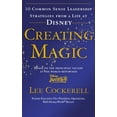 thumbnail image 1 of Pre-Owned Creating Magic: 10 Common Sense Leadership Strategies from a Life at Disney (Unknown) 0091929121 9780091929121, 1 of 1