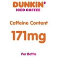 thumbnail image 3 of Dunkin Donuts Iced Coffee, Original, 13.7 Fluid Ounce (Pack Of 12), 3 of 3