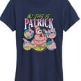 thumbnail image 3 of Spongebob Squarepants - No This Is Patrick - Women's Short Sleeve Graphic T-Shirt, 3 of 6