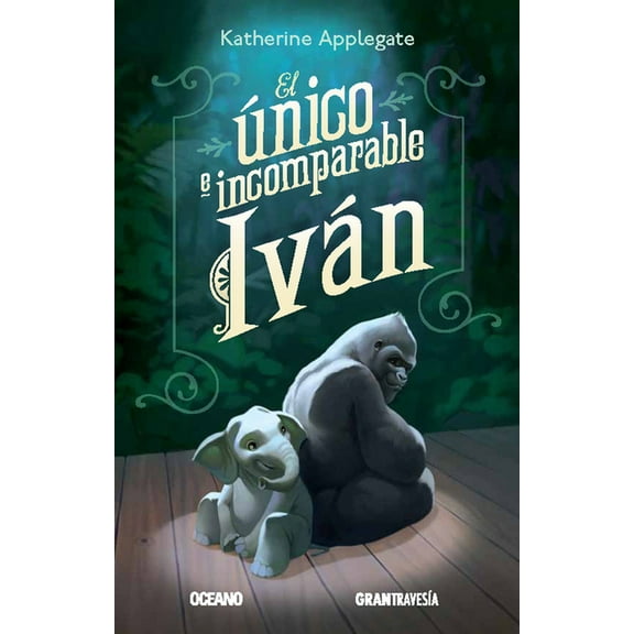 El Unico E Incomparable Ivan (Paperback)