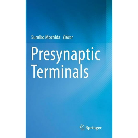 Presynaptic Terminals, (Hardcover)