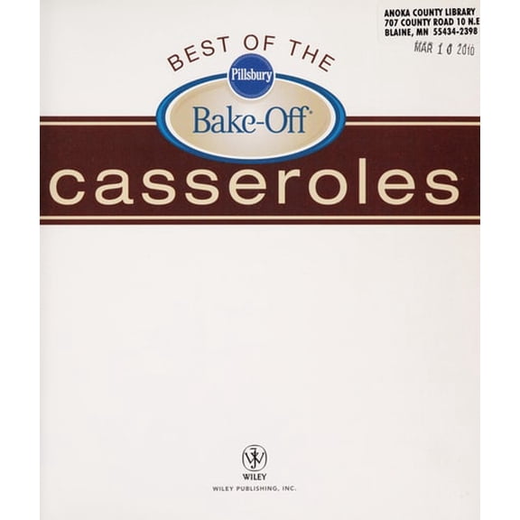 Pre-Owned Pillsbury Best of the Bake-Off Casseroles (Pillsbury Cooking) (Paperback) 0470485779