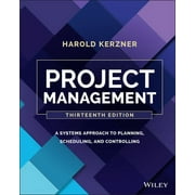 Project Management: A Systems Approach to Planning, Scheduling, and Controlling (Hardcover)