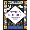 thumbnail image 2 of Pre-Owned World Politics in 100 Words: Start Conversations and Spark Inspiration (Hardcover) 071125026X 9780711250260, 2 of 2