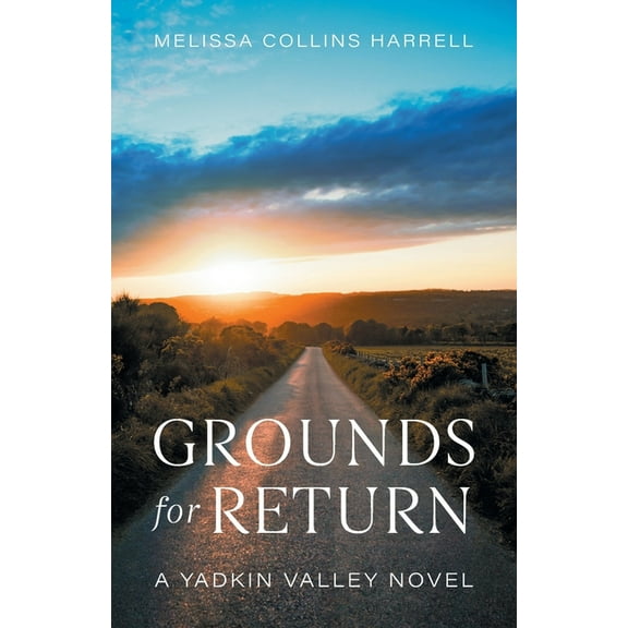 Grounds for Return: A Yadkin Valley Novel, (Paperback)