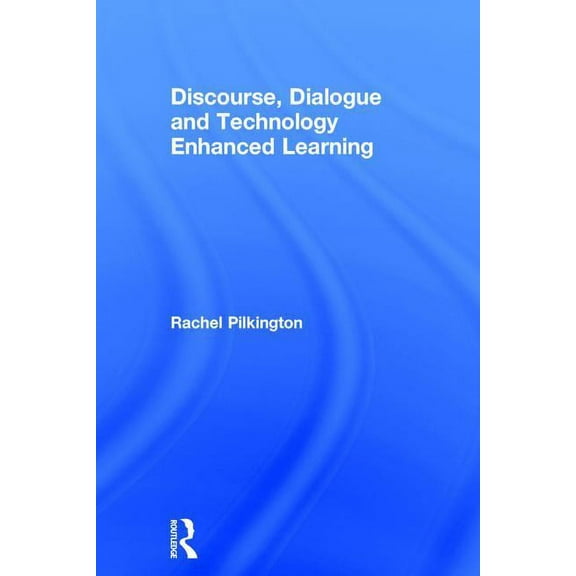 Discourse, Dialogue and Technology Enhanced Learning, (Hardcover)