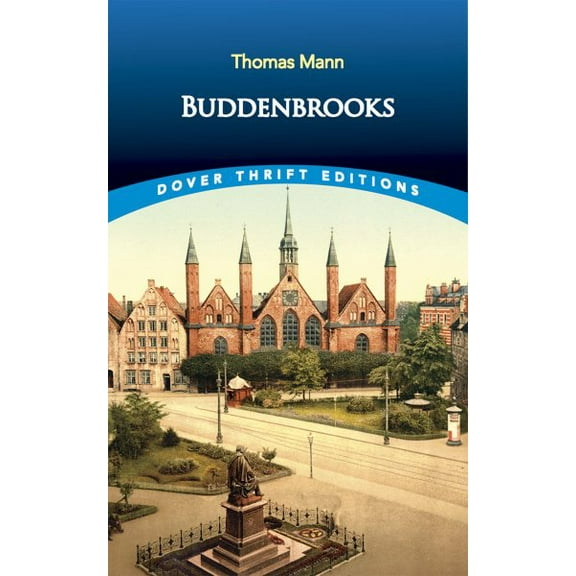 Dover Thrift Editions: Classic Novels: Buddenbrooks (Paperback)