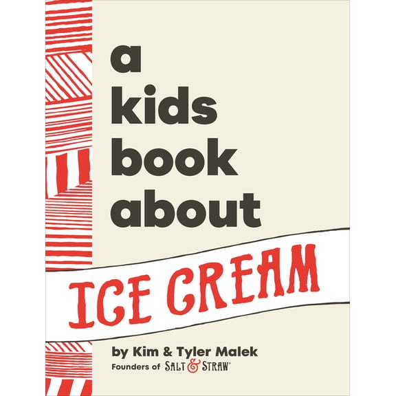 Kids Book A Kids Book about Ice Cream, (Hardcover)