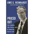 thumbnail image 1 of Pre-Owned Priced Out: The Economic and Ethical Costs of American Health Care (Hardcover) 0691192170 9780691192178, 1 of 1