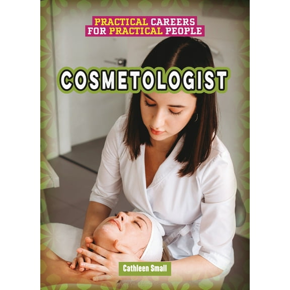 Practical Careers for Practical People Cosmetologist, (Hardcover)