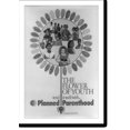 thumbnail image 2 of Historic Framed Print, The Flower of youth tend it well with. Planned Parenthood., 17-7/8" x 21-7/8", 2 of 9
