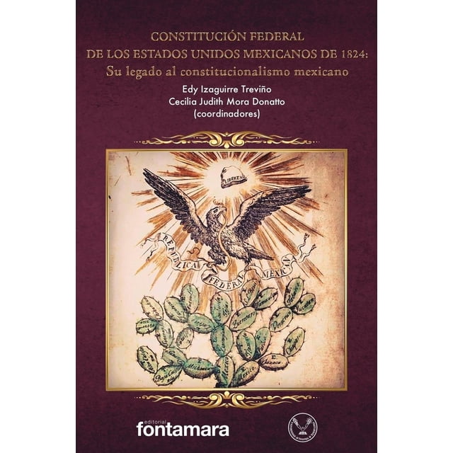 Constitución federal de los estados unidos mexicanos de 182