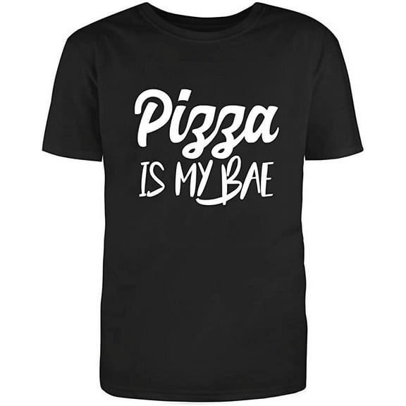 Pizza Is My Bae Graphic Novelty Adult Humor Sarcastic Funny Unisex Black T Shirt