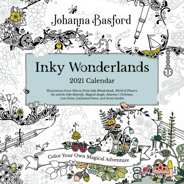 Johanna Basford 2021 Coloring Wall Calendar Inky Wonderlands