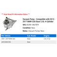 thumbnail image 2 of Vacuum Pump - Compatible with 2013 - 2017 BMW 320i Base 2.0L 4-Cylinder 2014 2015 2016, 2 of 2