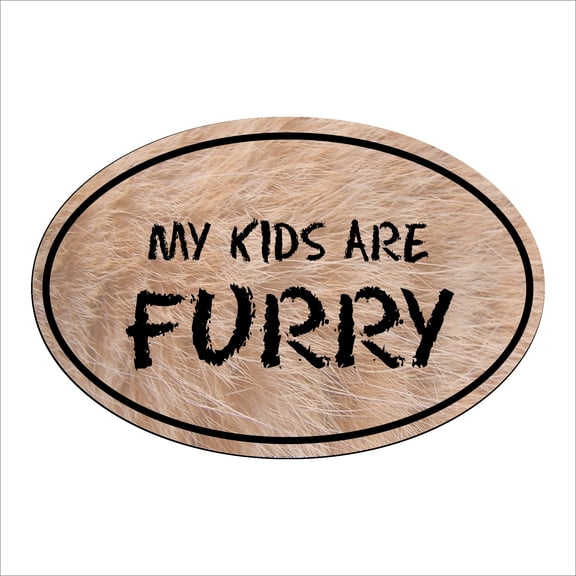 Furry My Kids Are Furry Oval Magnet