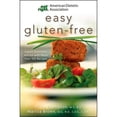 thumbnail image 1 of Pre-Owned Academy of Nutrition and Dietetics Easy Gluten-Free: Expert Nutrition Advice with More Than 100 Recipes (Paperback) 0470476095 9780470476093, 1 of 1