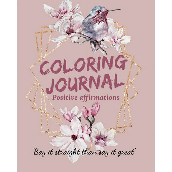 Coloring Journal Positive Affirmations., (Paperback)
