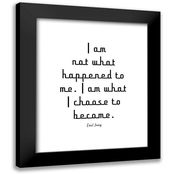 ArtsyQuotes 12x14 Black Modern Framed Museum Art Print Titled - Carl Jung Quote: I am Not