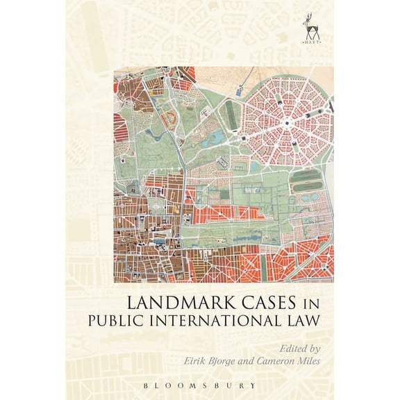 Landmark Cases Landmark Cases in Public International Law, (Hardcover)