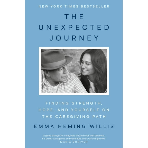 The Unexpected Journey: Finding Strength, Hope, and Yourself on the Caregiving Path (Hardcover)