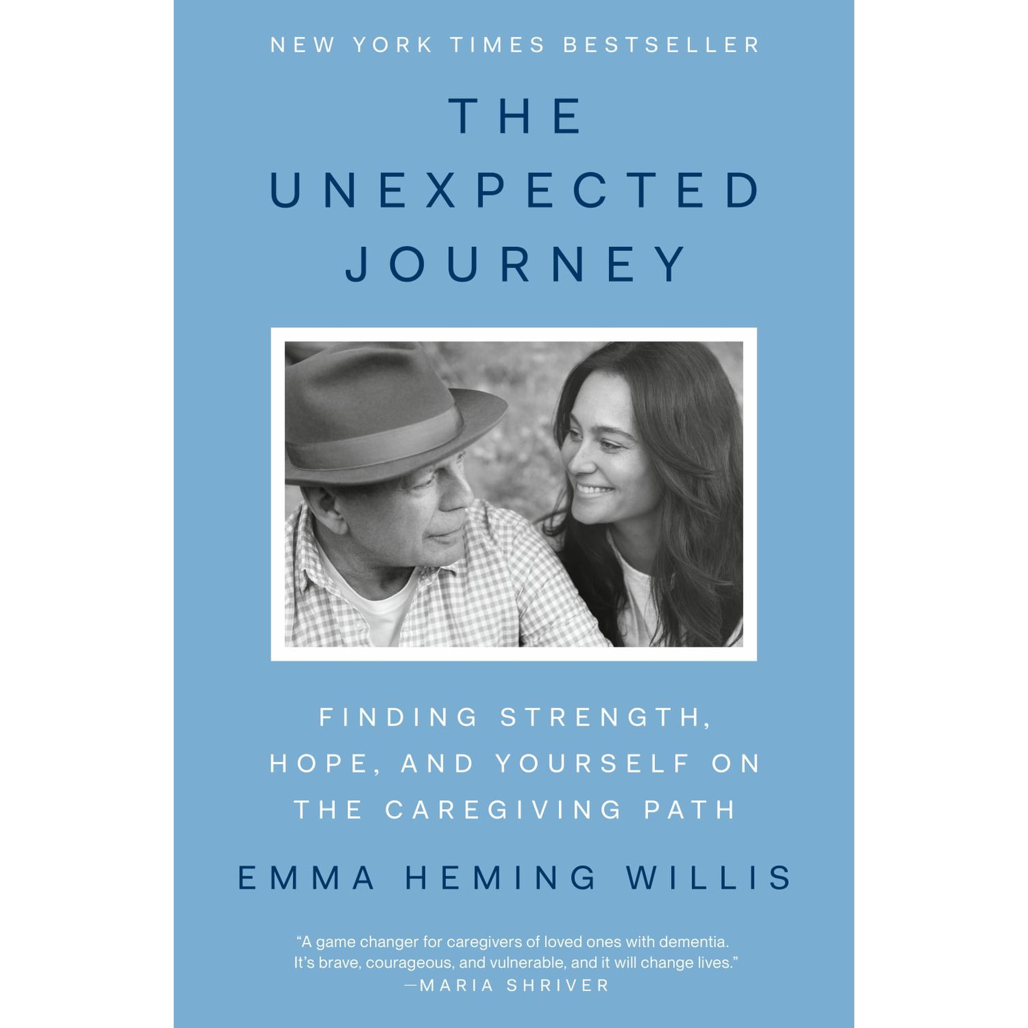 The Unexpected Journey: Finding Strength, Hope, and Yourself on the Caregiving Path (Hardcover)