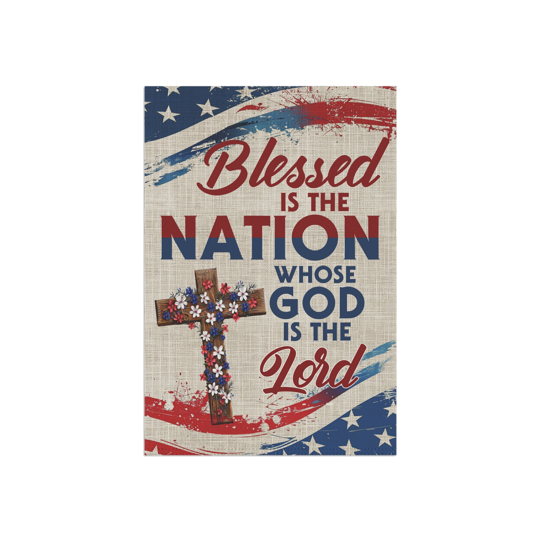 Blessed Is The Nation God Is The Lord Patriotic American Flag ID-0610-MT05