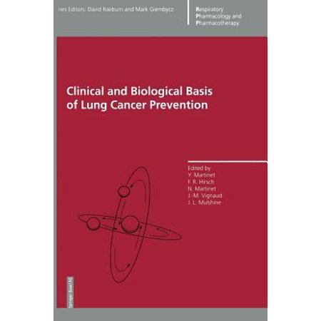 Clinical And Biological Basis Of Lung Cancer Prevention