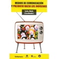 thumbnail image 1 of Medios de comunicación y prejuicios hacia los indígenas, 1 of 2