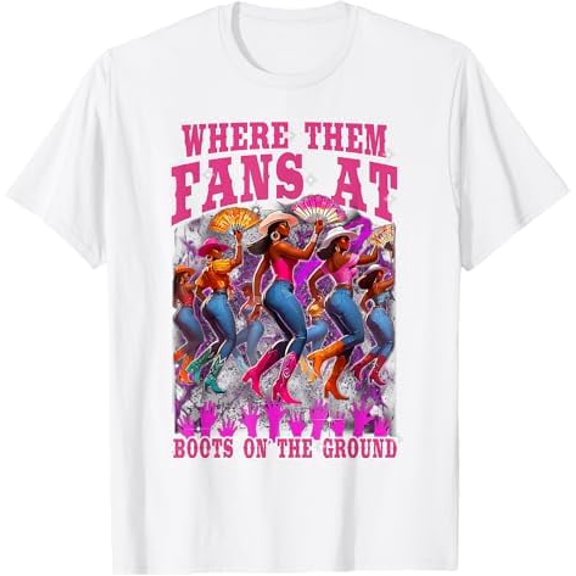 Greenink Where Them Fans at Boots On The Ground Western Cowgirl Linedance T-Shirt Pure Cotton Crewneck Tee Shirts for Women Men