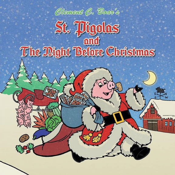 St. Pigolas and the Night Before Christmas (Paperback)