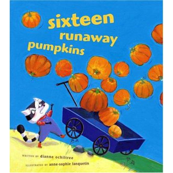 Pre-Owned Sixteen Runaway Pumpkins (Hardcover) 0689850905 9780689850905