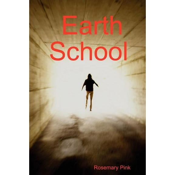 Earth School (Paperback)