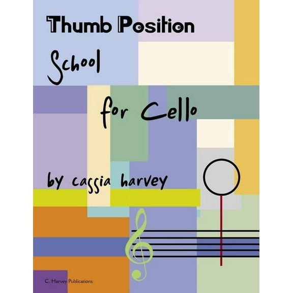 Thumb Position School for Cello, (Paperback)