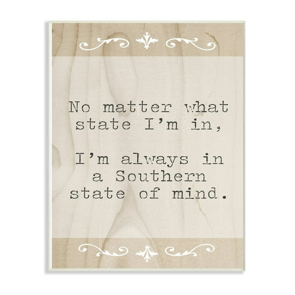 Stupell A Southern State of Mind Tan Wood Look Typography, Wall Plaque, 10 x 0.5 x 15, A 13 x 19