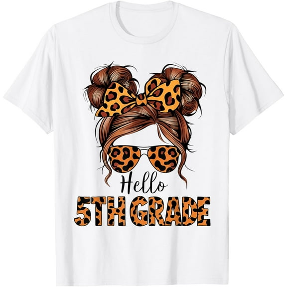 DOPASHIRT Hello 5Th Grade Messy Hair Bun Girl Back To School First Day T-Shirt Unisex S-5XL Hot Trending Shirt, Vintage Birthday Gift
