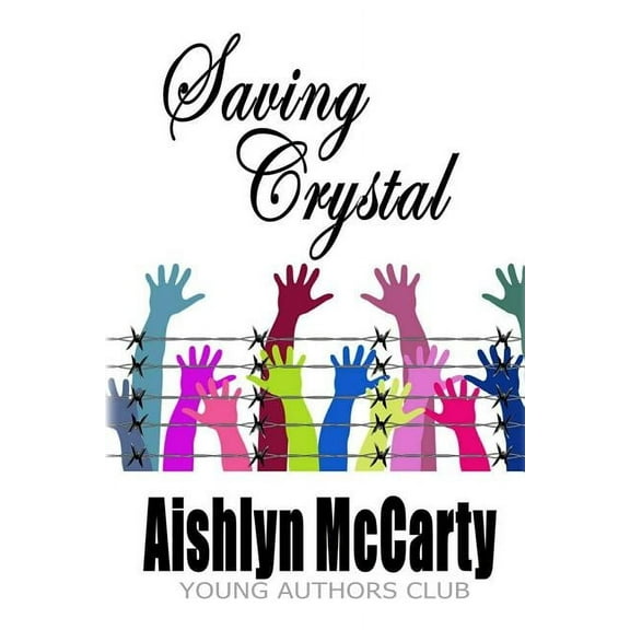 Saving Crystal (Paperback)