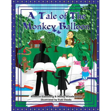 A Tale of the Monkey Balloon
