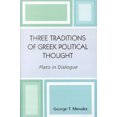 thumbnail image 3 of Three Traditions of Greek Political Thought: Plato in Dialogue, 3 of 3