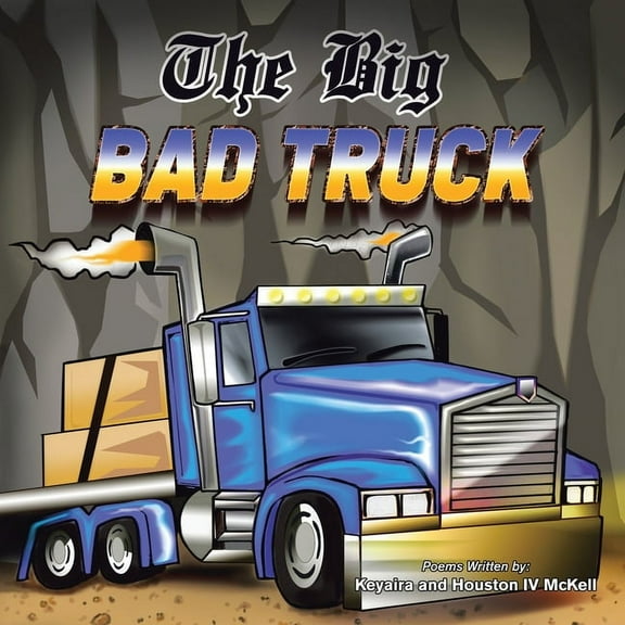 The Big Bad Truck (Paperback)