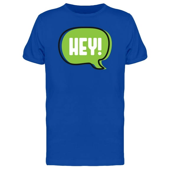 Hey! Green Comic Speech Tee Men's -Image by Shutterstock