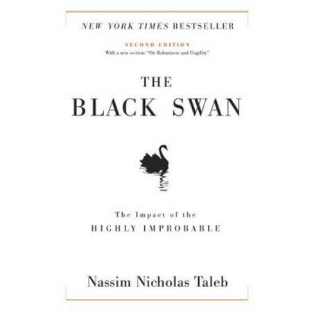 The Black Swan: The Impact of the Highly Improbable, Pre-Owned (Hardcover)